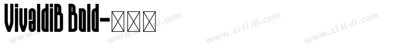 VivaldiB Bold字体转换